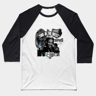 FINE IN THE WEST 2 Baseball T-Shirt